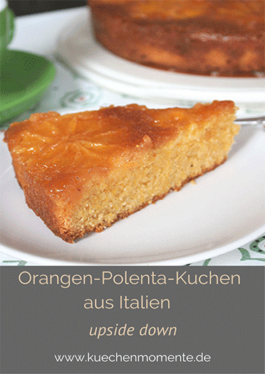 Italienischer Polenta Orangen Kuchen upside down Pinterestpost