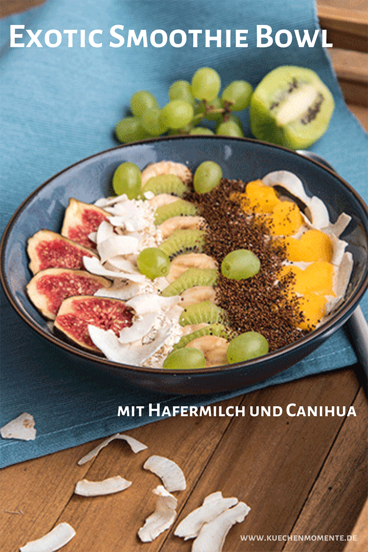 Exotic Smoothie Bowl mit Hafermilch und Canihua Pinterestpost