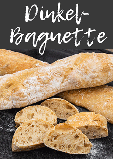 Dinkel-Baguettes Pinterestpost