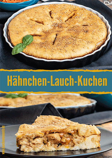 Pinterestpost Hähnchen-Lauch-Kuchen