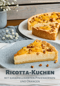 Anschnit Ricotta-Orangen-Kuchen mit karamellisierten Pinienkernen