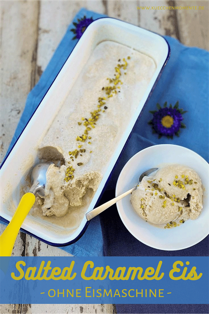 Salted Caramel Eis ohne Eismaschine - Küchenmomente