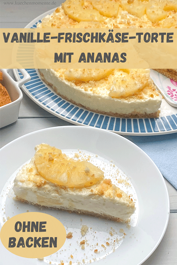 Pinterestpost Ananas-Vanille-Frischkäse-Torte
